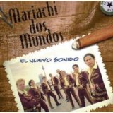 Mariachi Dos Mundos - El Nuevo Sonido
